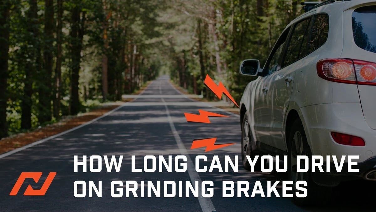 How Long Can You Drive on Grinding Brakes